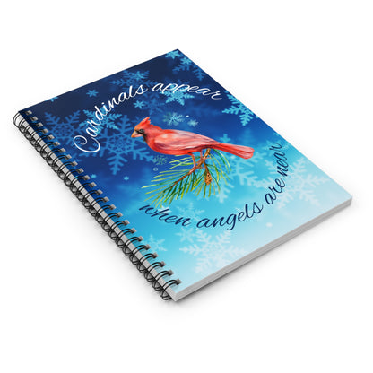 Cardinals Appear When Angels Are Near Spiral Notebook - Ruled Line