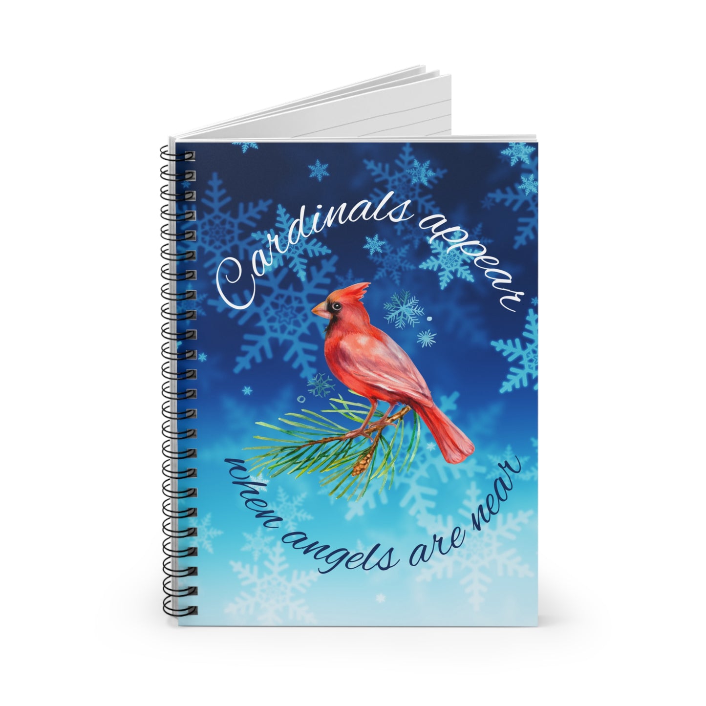 Cardinals Appear When Angels Are Near Spiral Notebook - Ruled Line