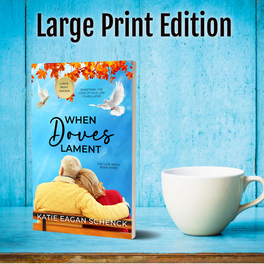 When Doves Lament - Large Print Edition